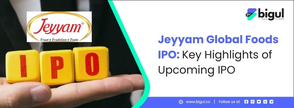 Jeyyam Global Foods IPO